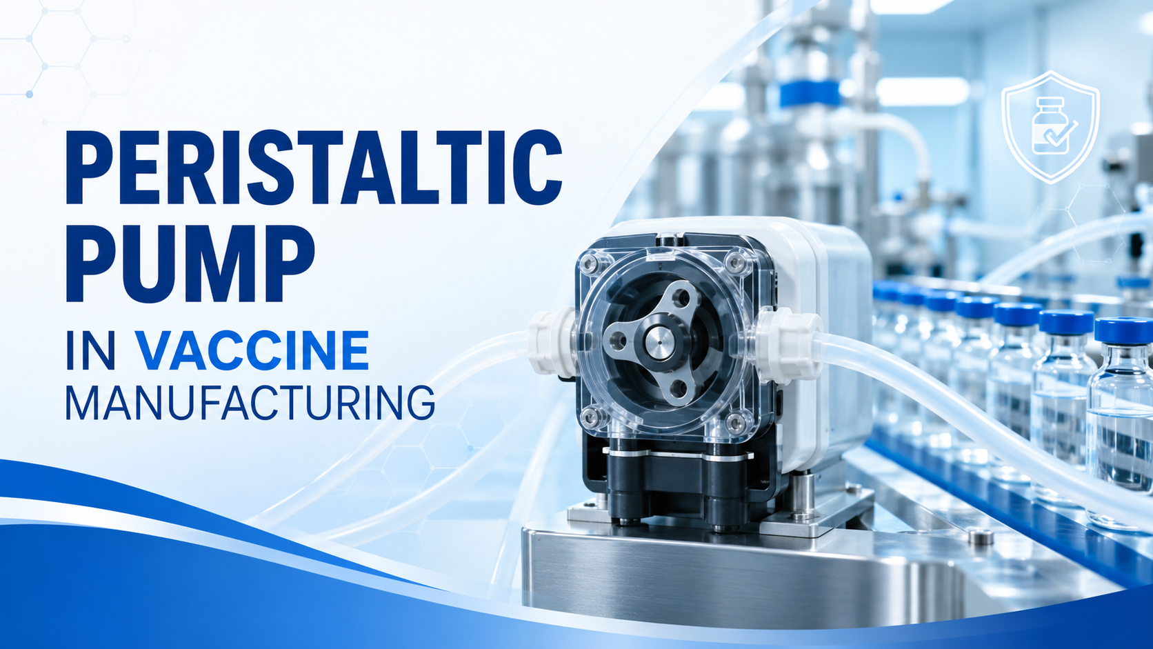 Peristaltic pump in vaccine production